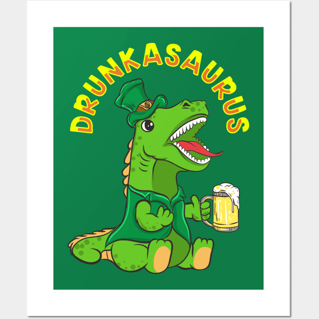 St Patricks Day Drunkasaurus T Rex Beer Wall Art by E